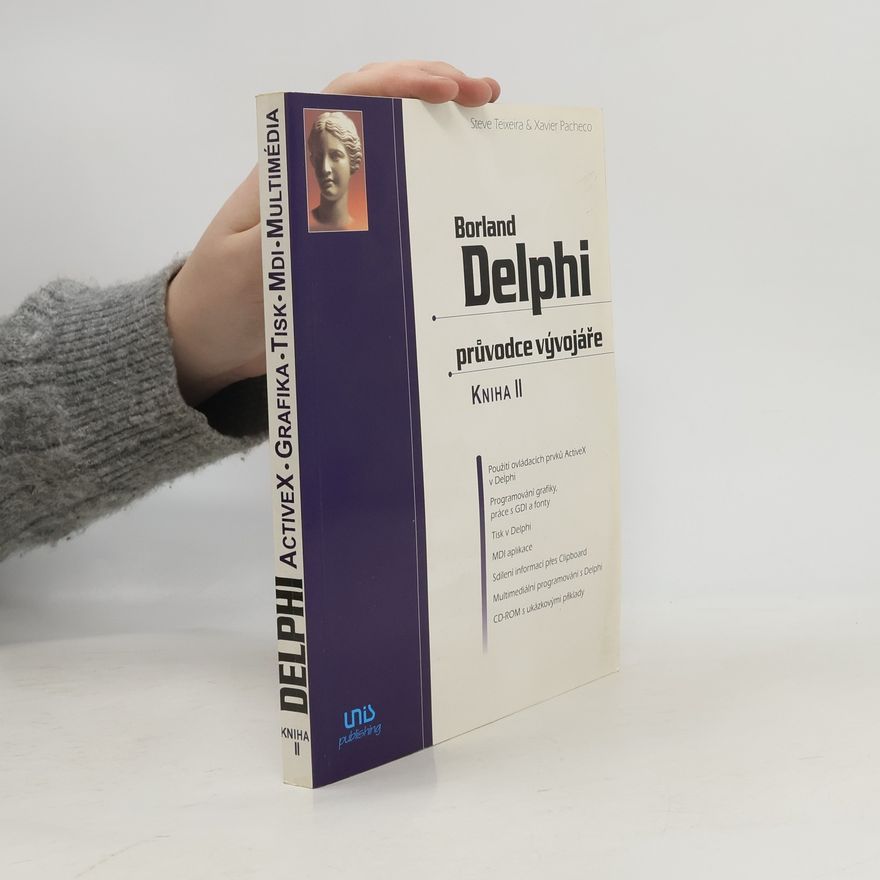 Vladimír Bodeček Borland Delphi 4: průvodce vývojáře. Kniha II
