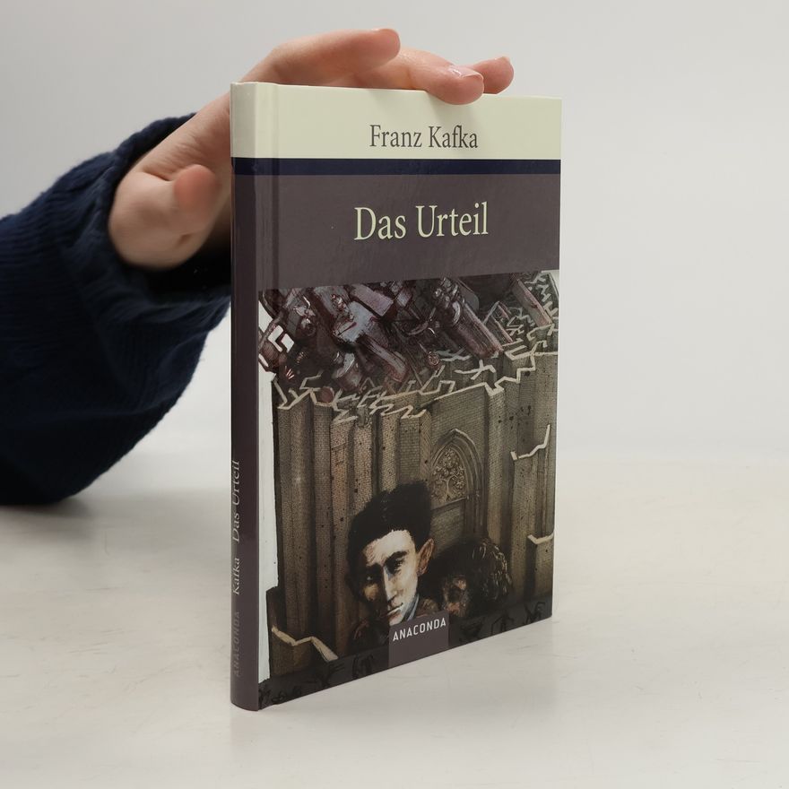 Franz Kafka Das Urteil und andere Erzählungen