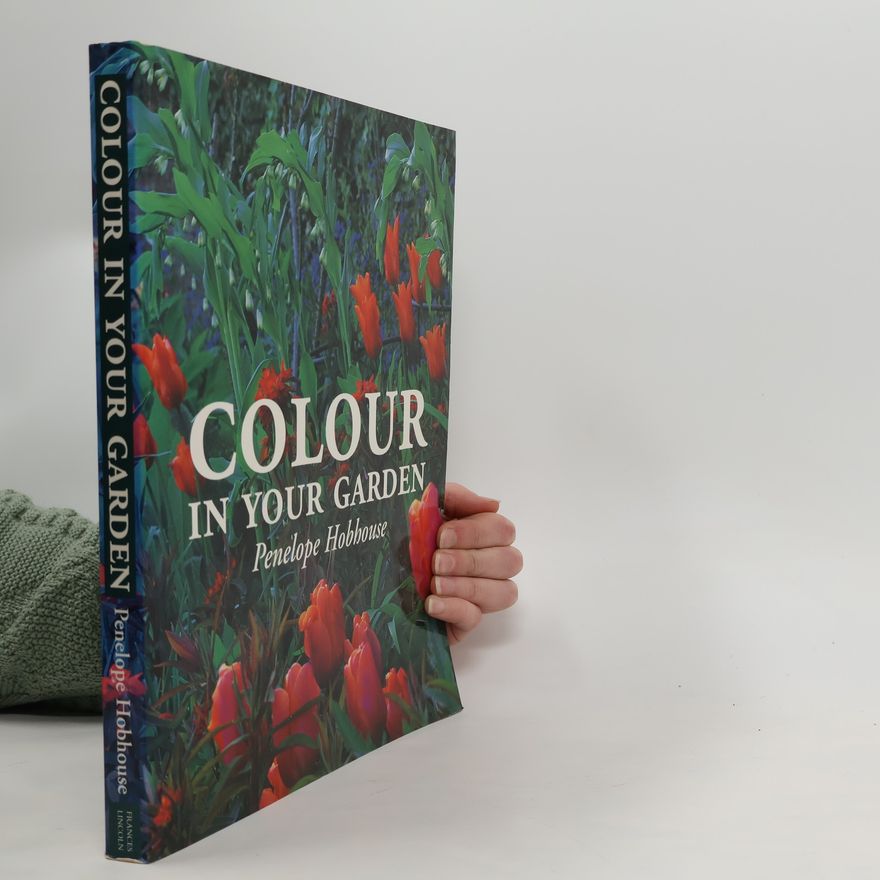 Penelope Hobhouse Colour in Your Garden