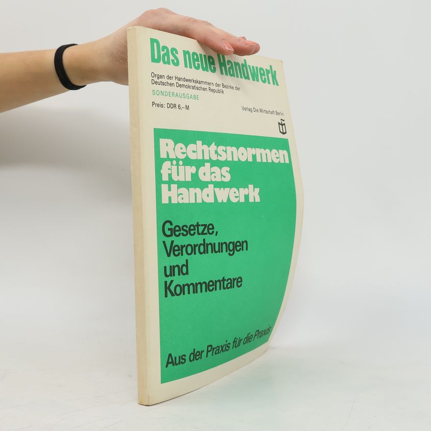 Various authors Rechtsnormen für das Handwerk