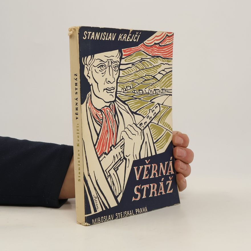 Stanislav Krejčí Věrná stráž
