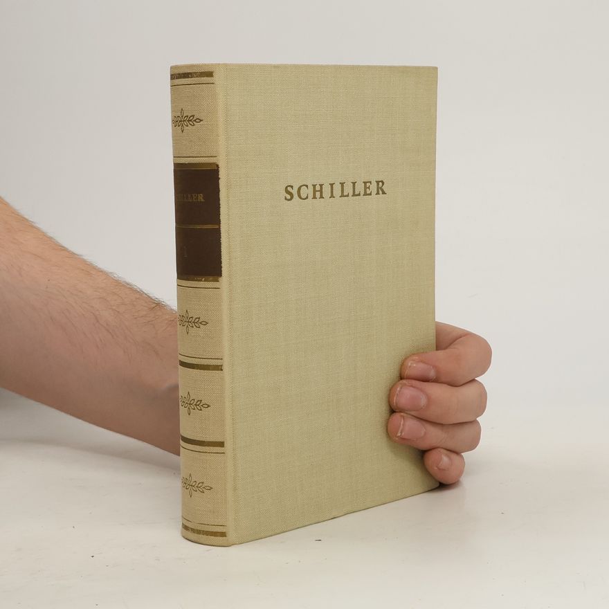 Friedrich Schiller Gesammelte Werke. Gedichte 1