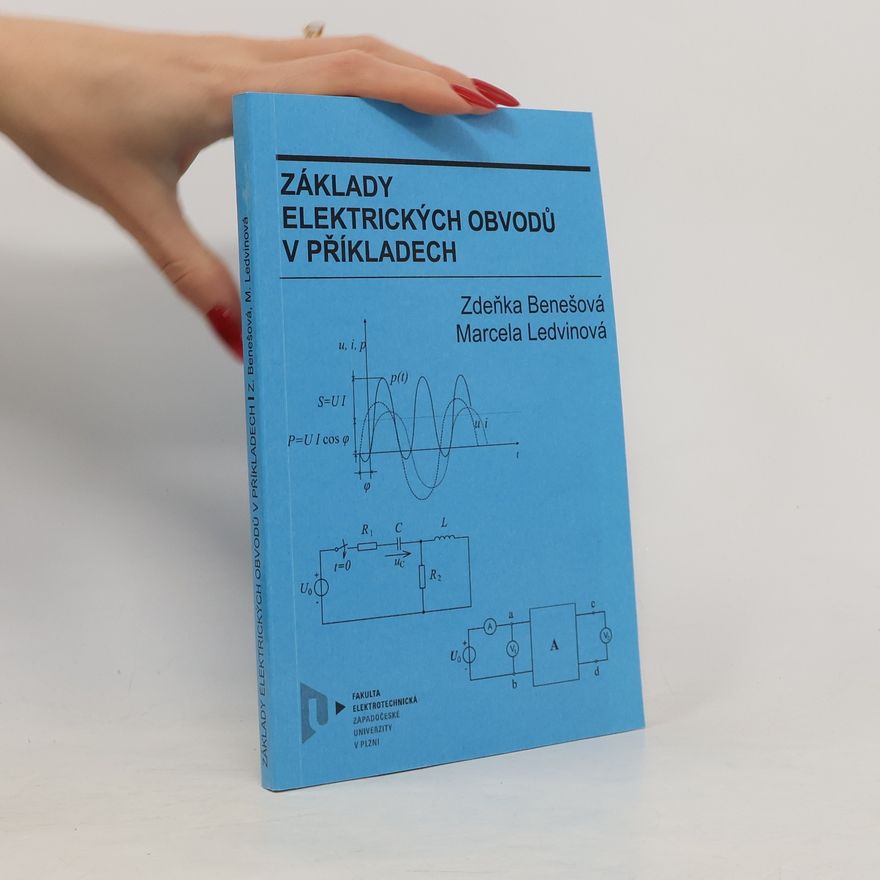 Marcela Ledvinová Základy elektrických obvodů v příkladech