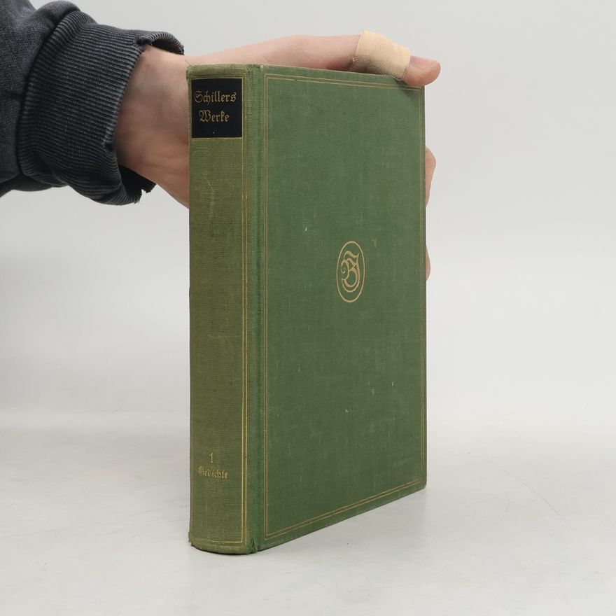 Friedrich Schiller Schillers Werke 1
