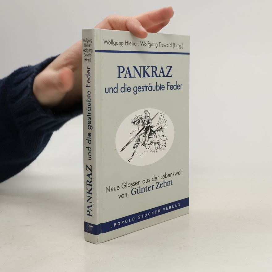 Wolfgang Dewald Pankraz und die gesträubte Feder