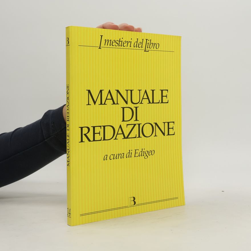 Edigeo I mestieri del libro - 14: Manuale di redazione