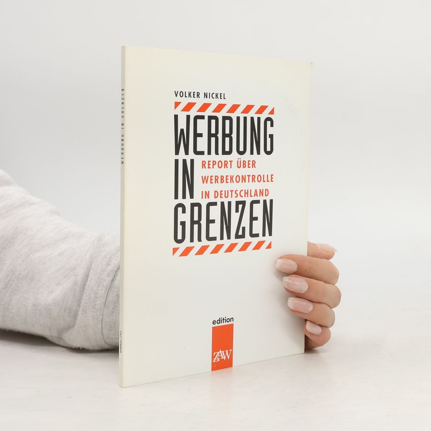 Volker Nickel Werbung in Grenzen