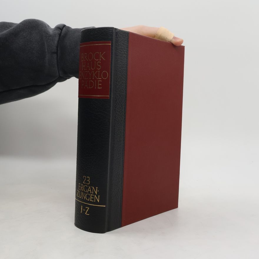 kolektiv Brockhaus-Enzyklopädie 23. Ergänzungen J-Z