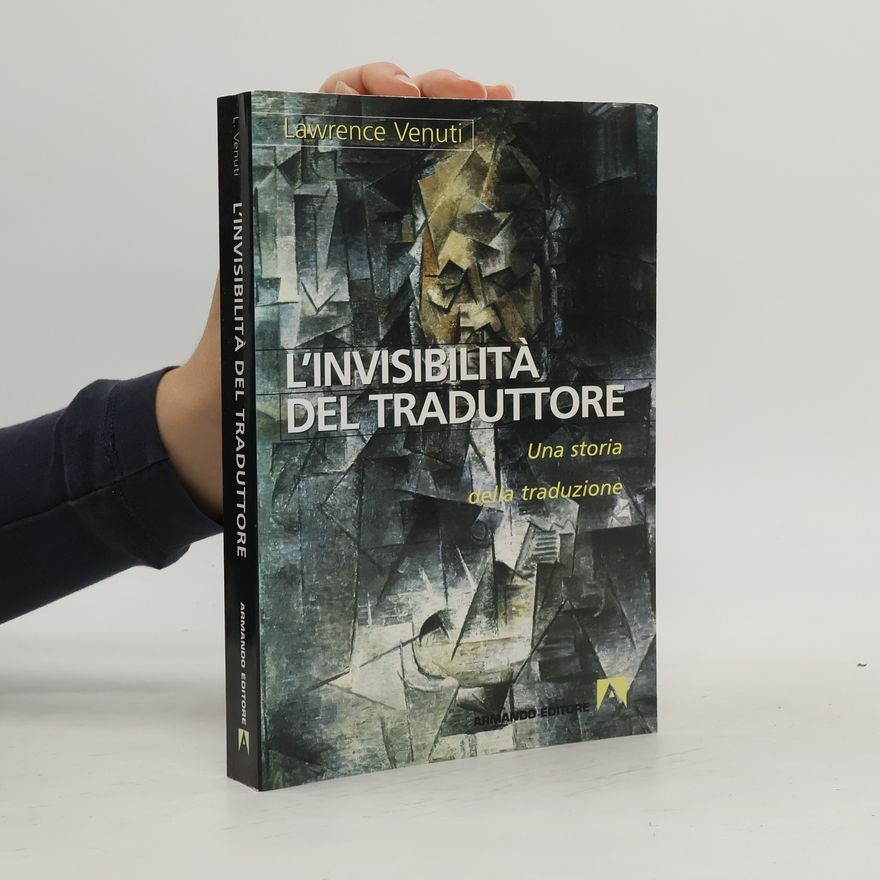 Lawrence Venuti L'invisibilità del traduttore