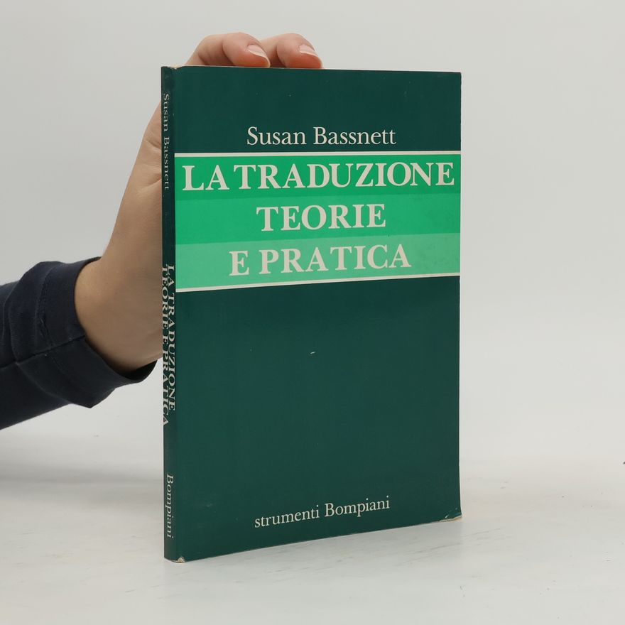 Genziana Bandini La traduzione. Teorie e pratica