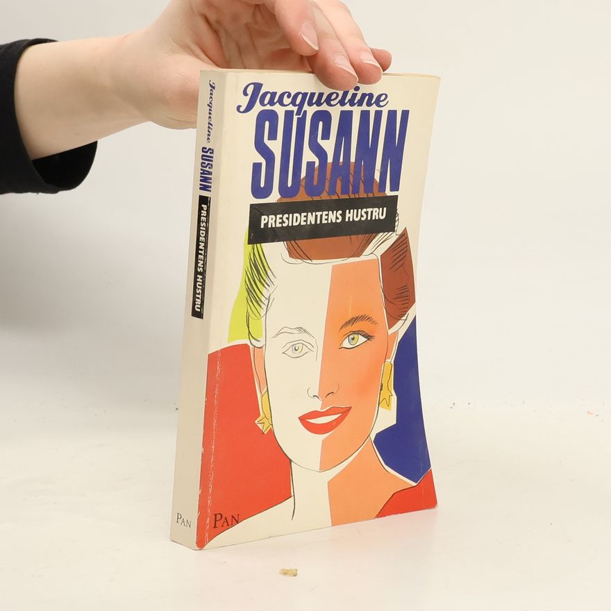 Jacqueline Susann Presidentens hustru