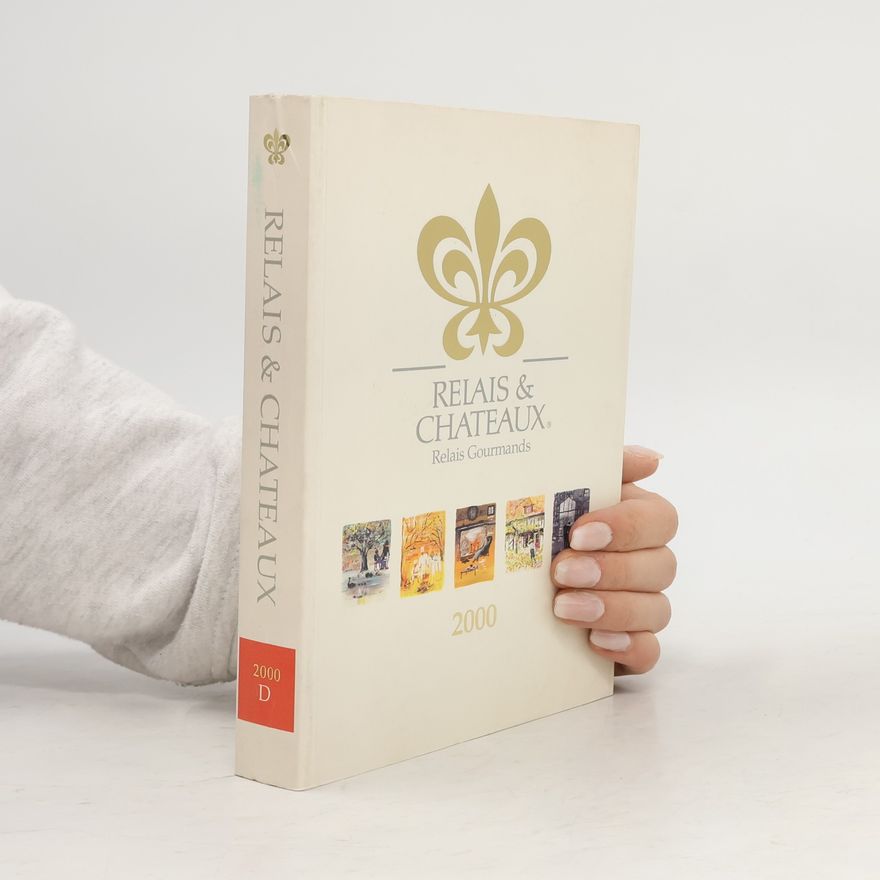 Various authors Relais & Chateaux