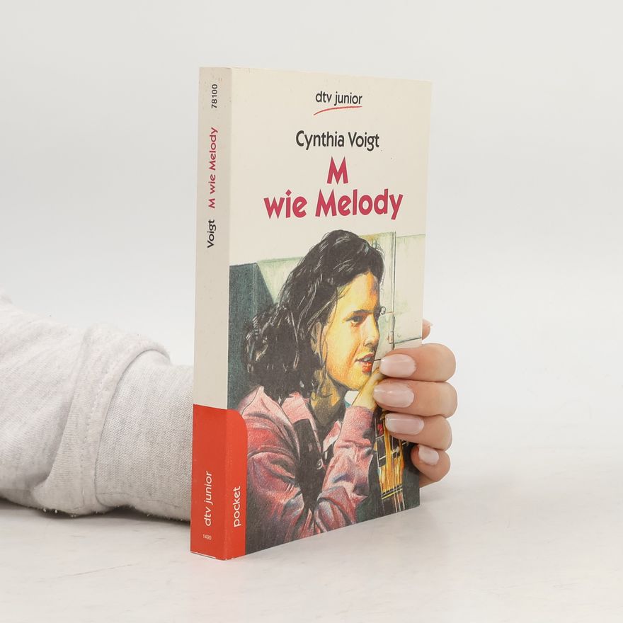 Cynthia Voigt M wie Melody
