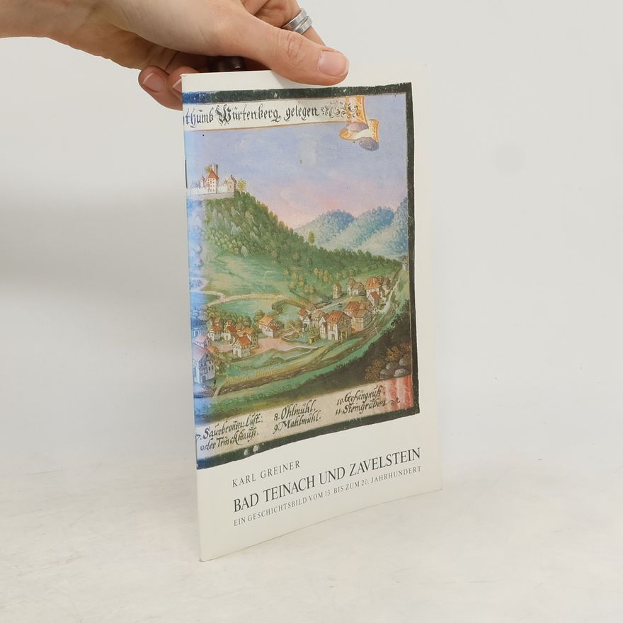 Karl Greiner Bad Teinach und Zavelstein