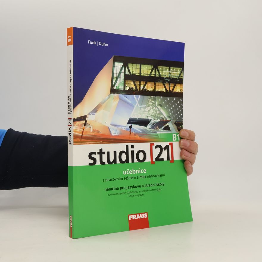 Britta Winzer-Kiontke Studio 21, B1 : učebnice s pracovním sešitem a mp3 nahrávkami ke cvičením