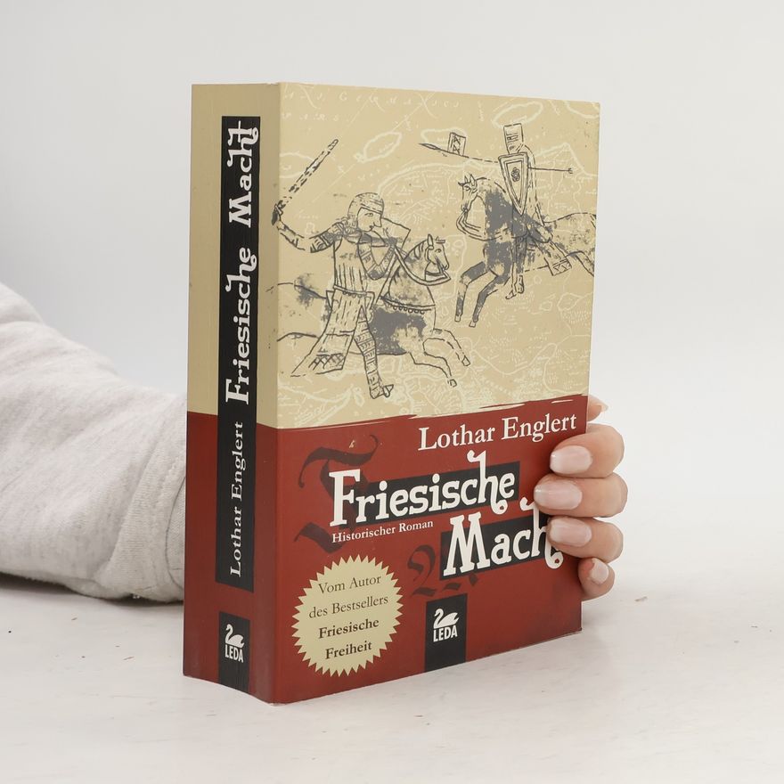 Lothar Englert Friesische Macht
