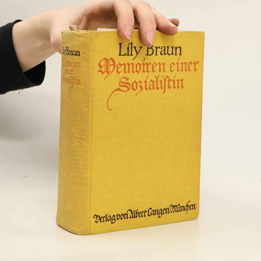 Lily Braun Memoiren einer Sozialistin