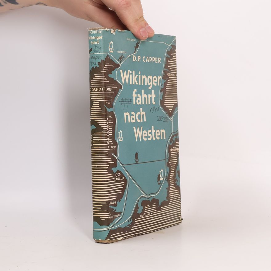 D. P. Capper Wikinger fahrt nach Westen