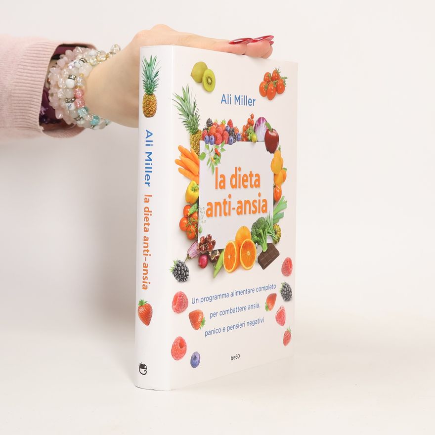 Ali Miller La dieta anti-ansia