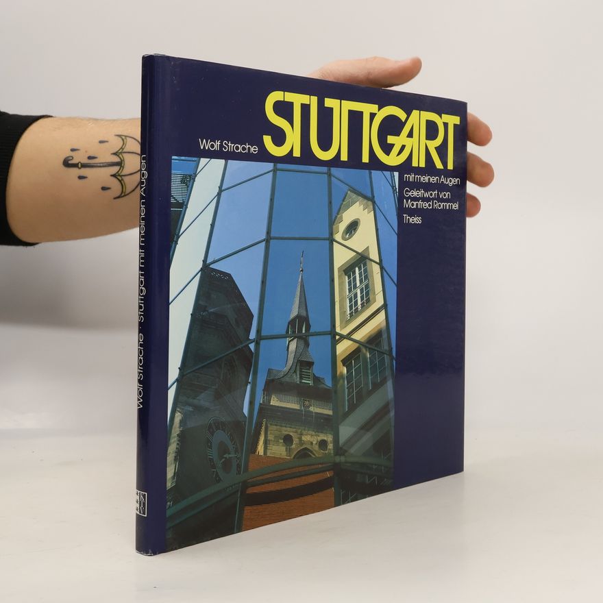Wolf Strache Stuttgart mit meinen Augen