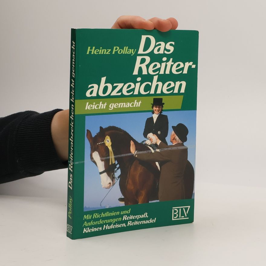 Heinz Pollay Das Reiterabzeichen leicht gemacht