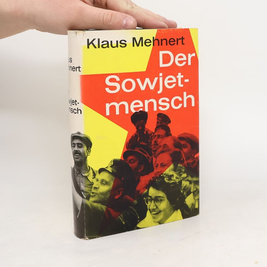 Klaus Mehnert Der Sowjetmensch