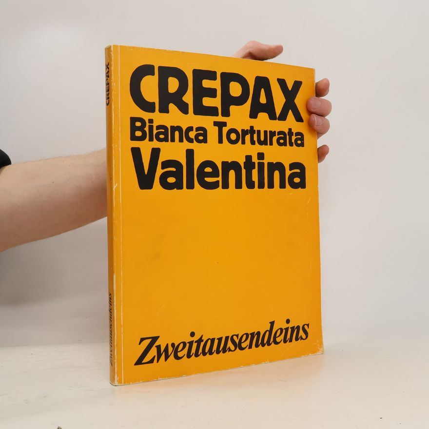 Guido Crepax Bianca Torturata Valentina