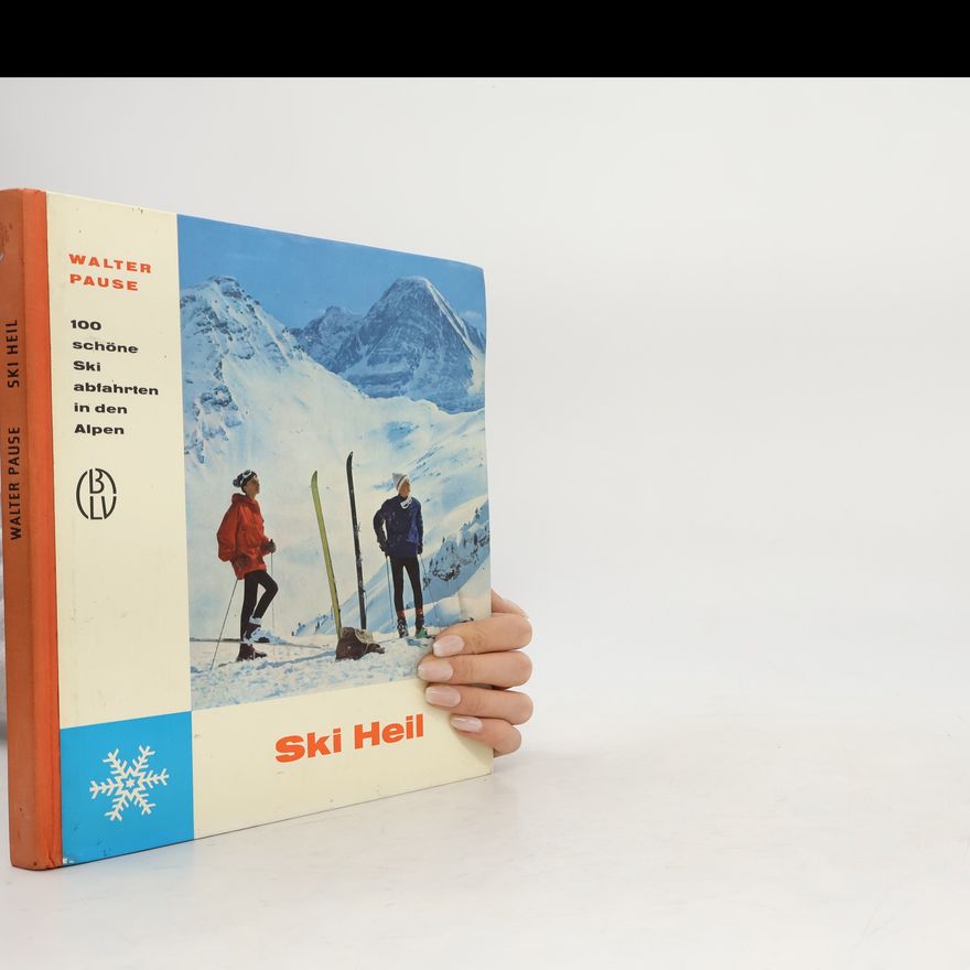Walter Pause Ski Heil