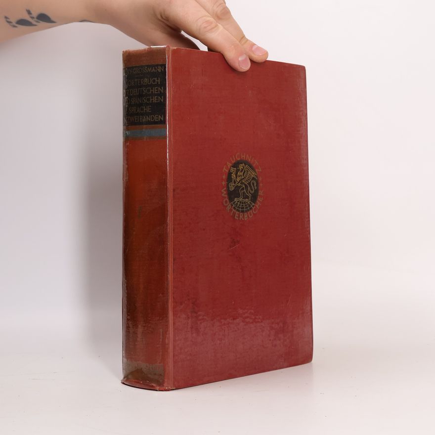 Rudolf Grossmann Wörterbuch der Deutschen und Spanischen Sprache in Zwei Bänden. 1