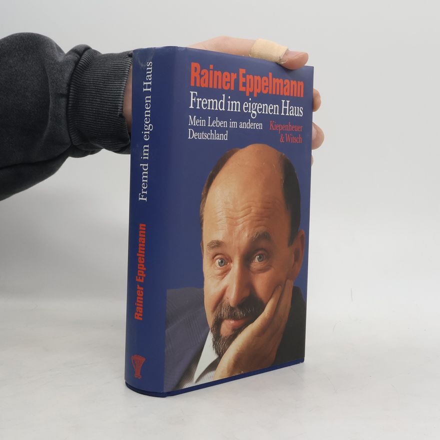 Rainer Eppelmann Fremd im eigenen Haus