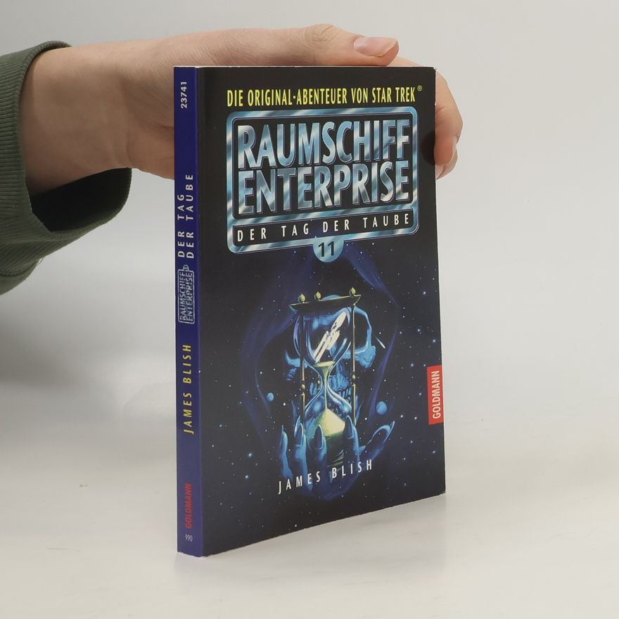 James Blish Der Tag der Taube, Raumschiff Enterprise 11
