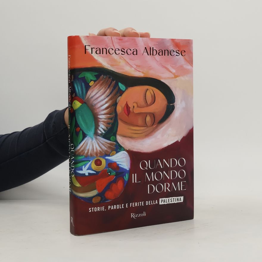 Francesca Albanese Varia: Quando il mondo dorme