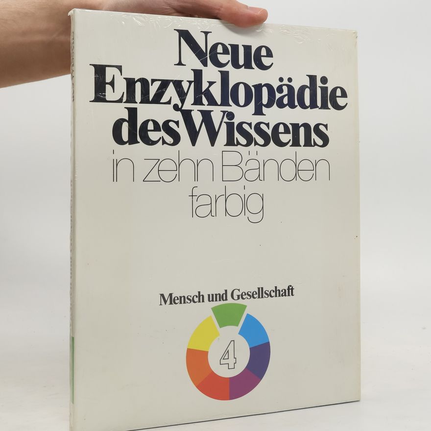 Dr. Heinz Haber Neue Enzyklopädie des Wissens in zehn Bänden farbig. Band 4