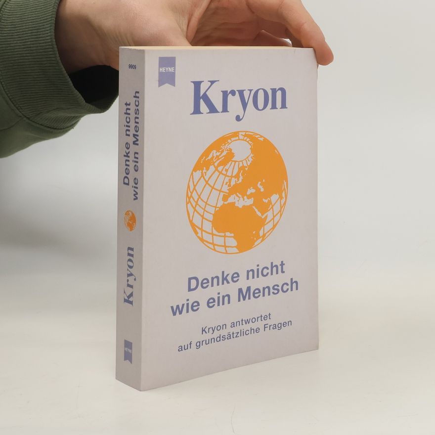 Lee Carroll Denke nicht wie ein Mensch