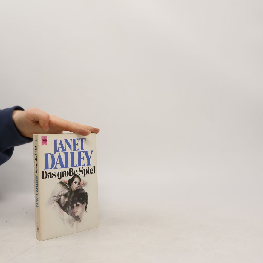 Janet Dailey Das große Spiel