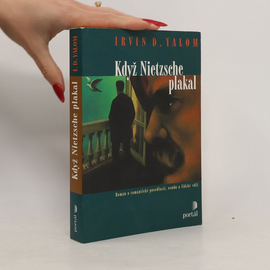 Irvin Yalom Když Nietzsche plakal