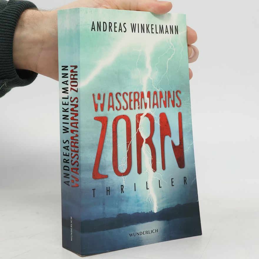 Andreas Winkelmann Wassermanns Zorn