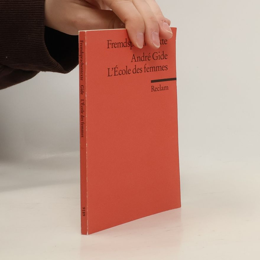 André Gide L’École des femmes