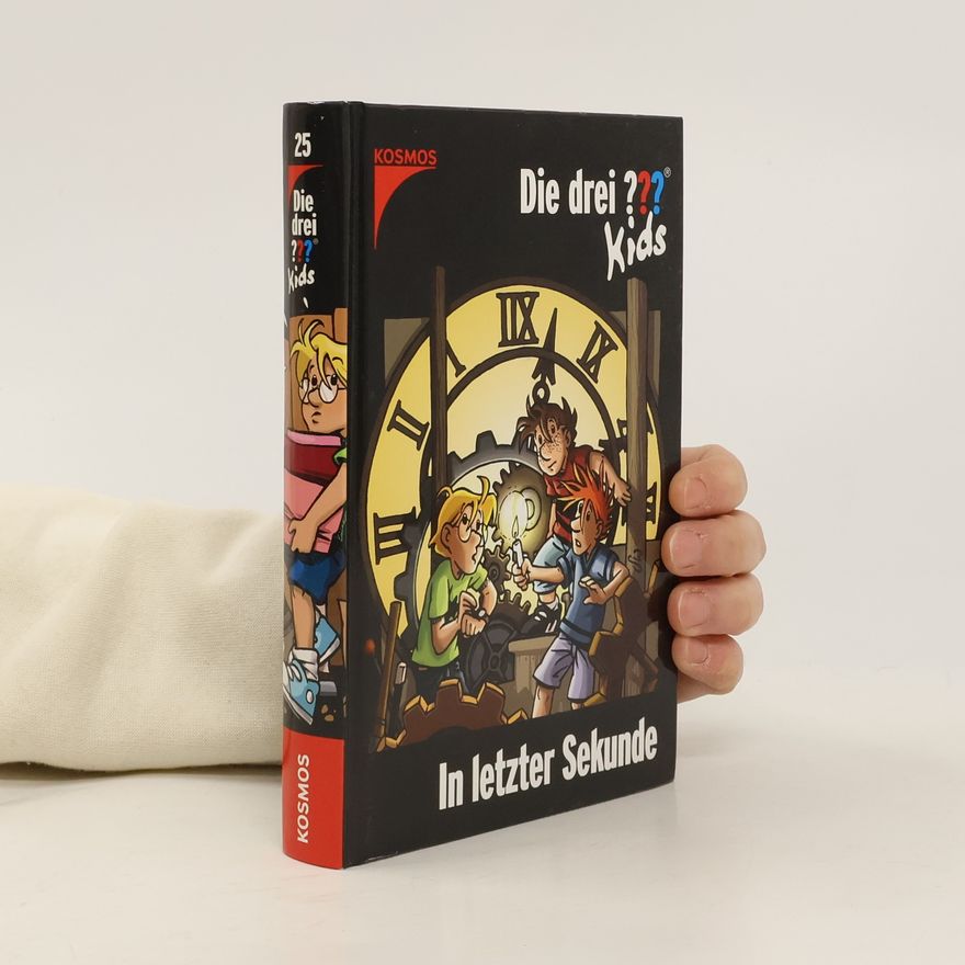 Ulf Blanck Die drei ??? Kids. In letzter Sekunde