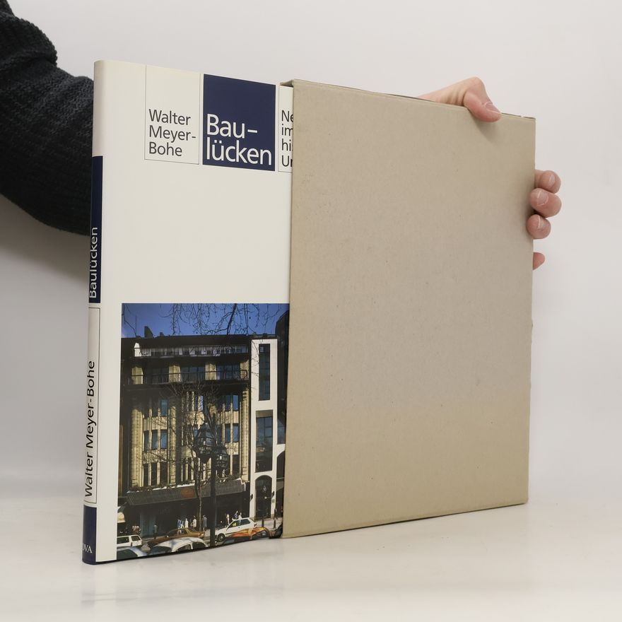 Walter Meyer Bohe Baulücken