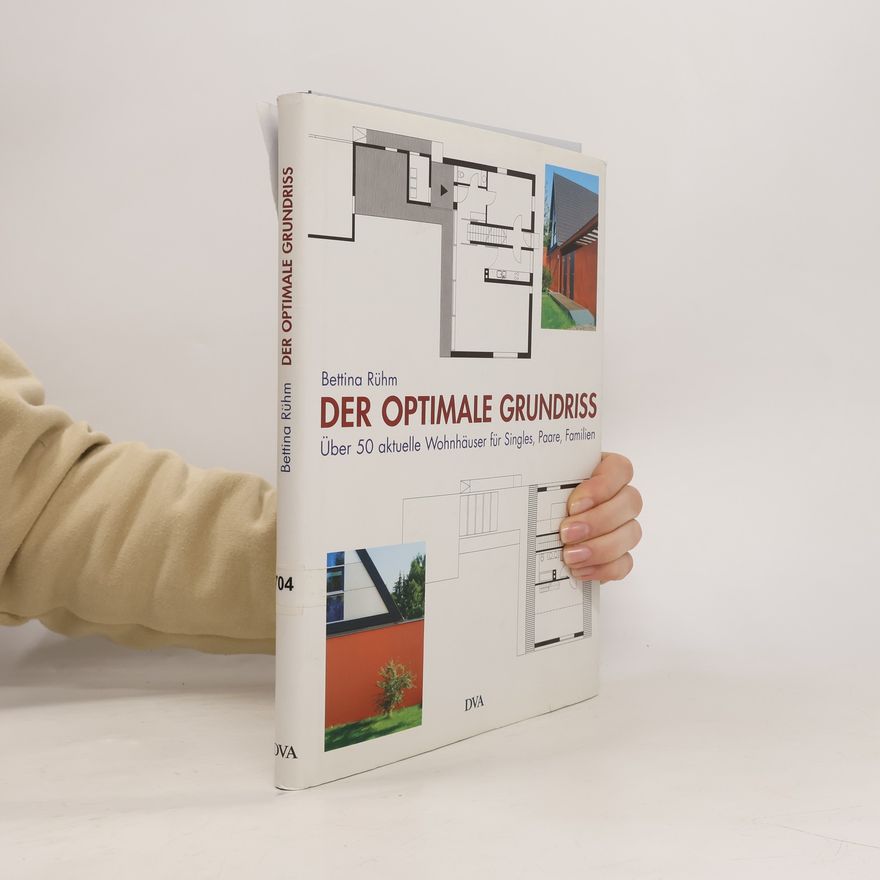 Bettina Rühm Der optimale Grundriss