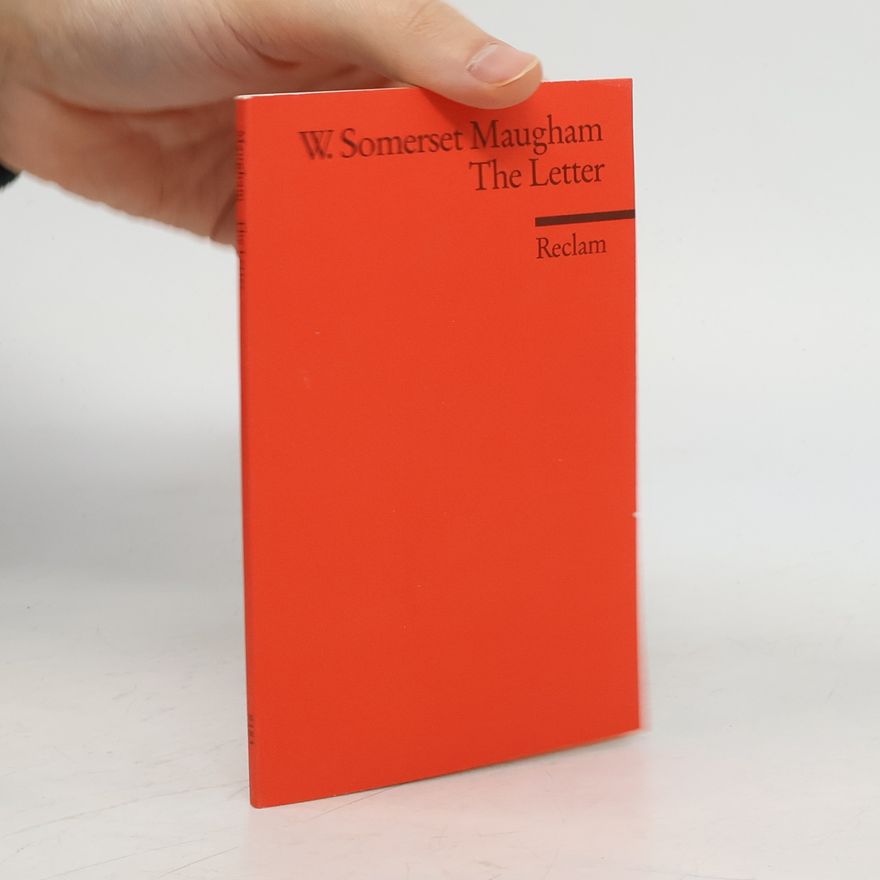 William Somerset Maugham The Letter..
