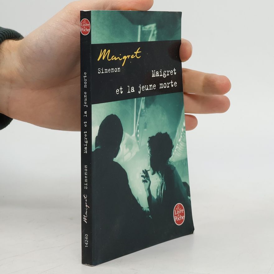 Georges Simenon Maigret et la jeune morte