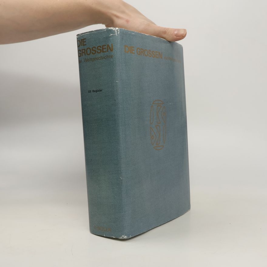 Collectif d'auteurs Die Grossen der Weltgeschichte XII