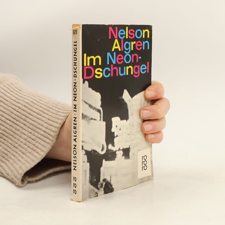 Nelson Algren Im neondshungel