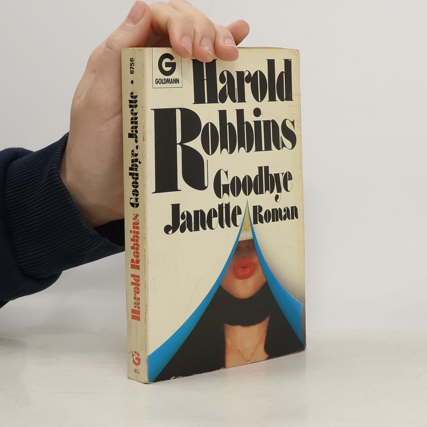 Harold Robbins Goodbye, Janette