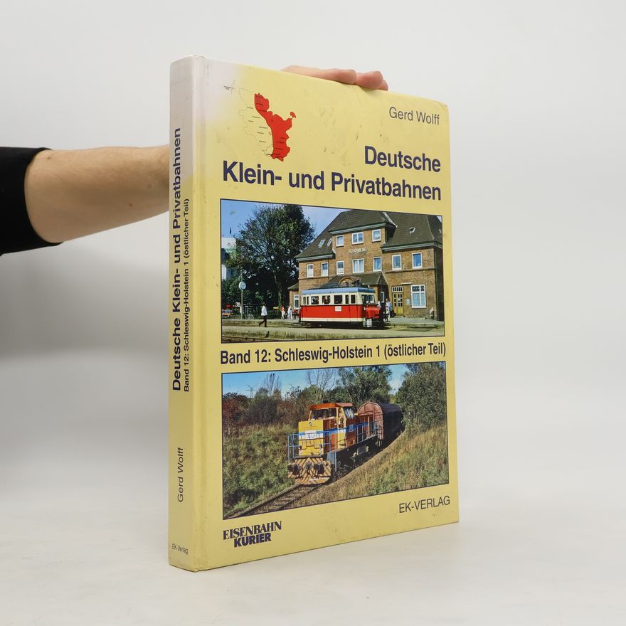 Gerd Wolff Deutsche Klein- und Privatbahnen