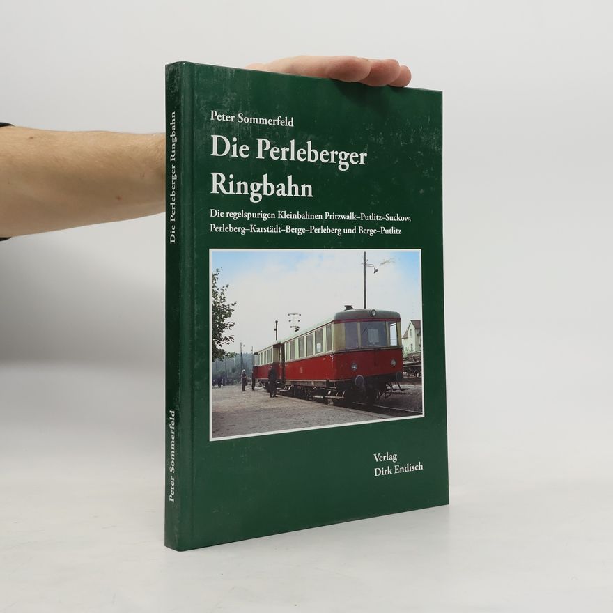 Peter Sommerfeld Die Perleberger Ringbahn