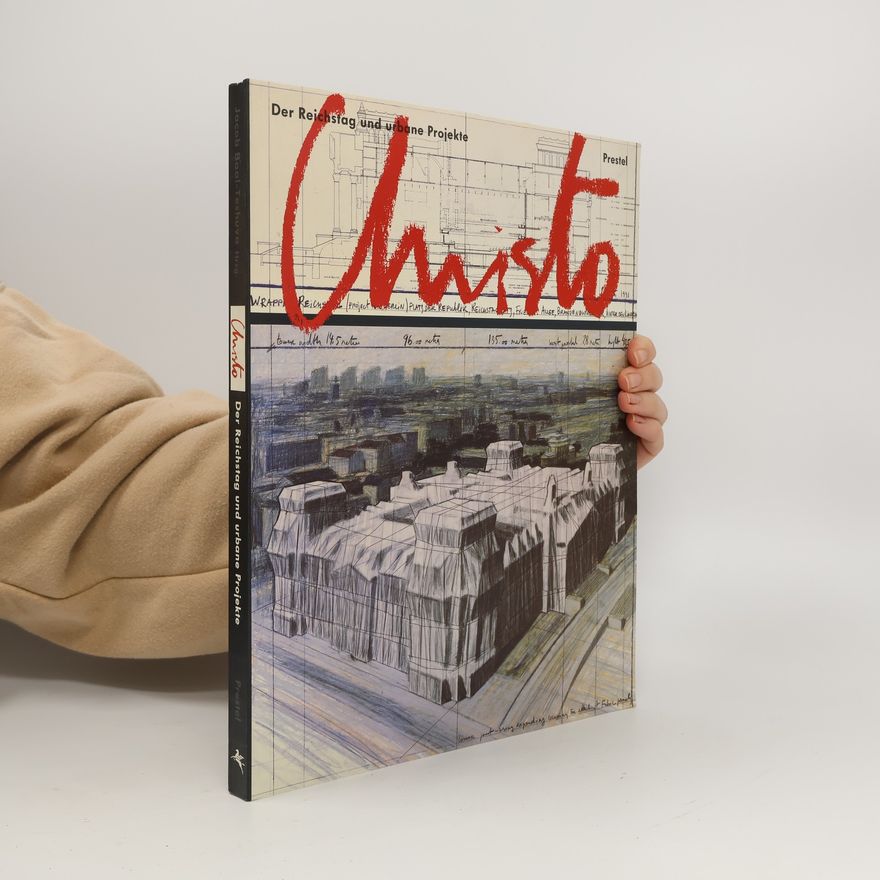 Jacob Baal Teshuva Christo, Der Reichstag und urbane Projekte