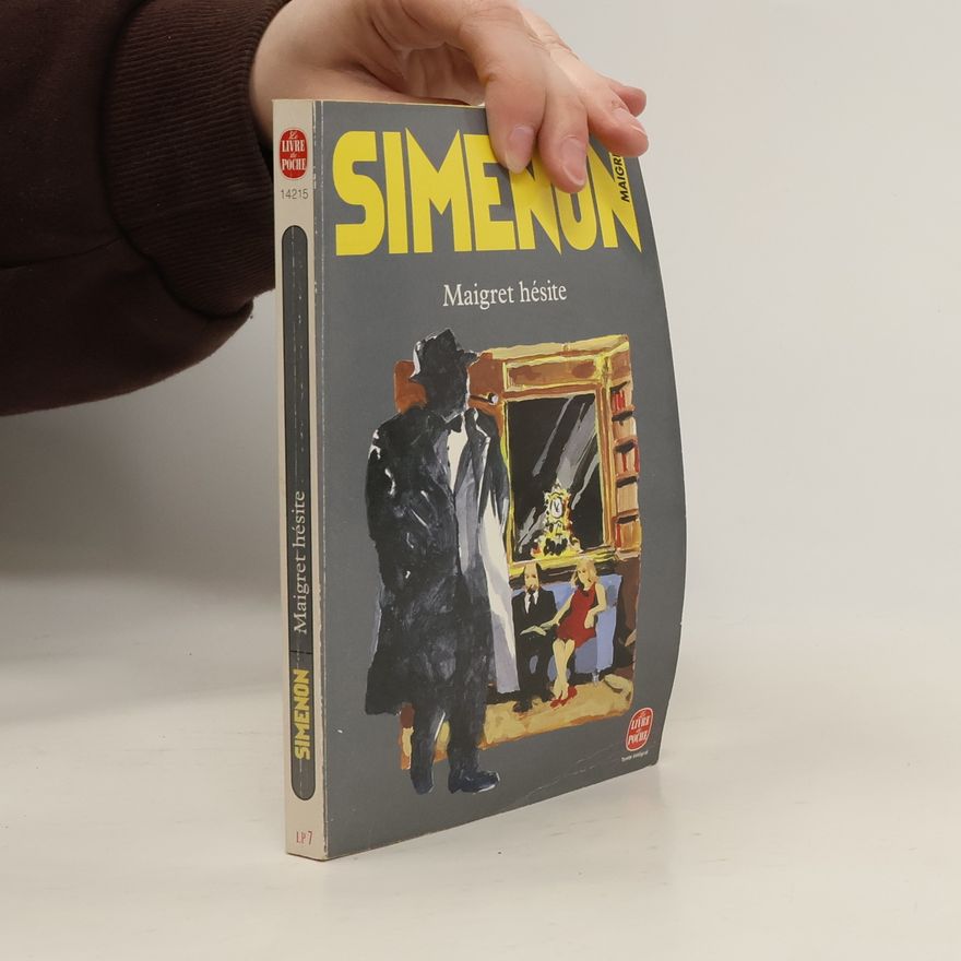 Georges Simenon Maigret hésite